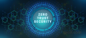 Read more about the article MÔ HÌNH ZERO TRUST SECURITY VÀ NHỮNG ĐIỀU BẠN NÊN BIẾT.