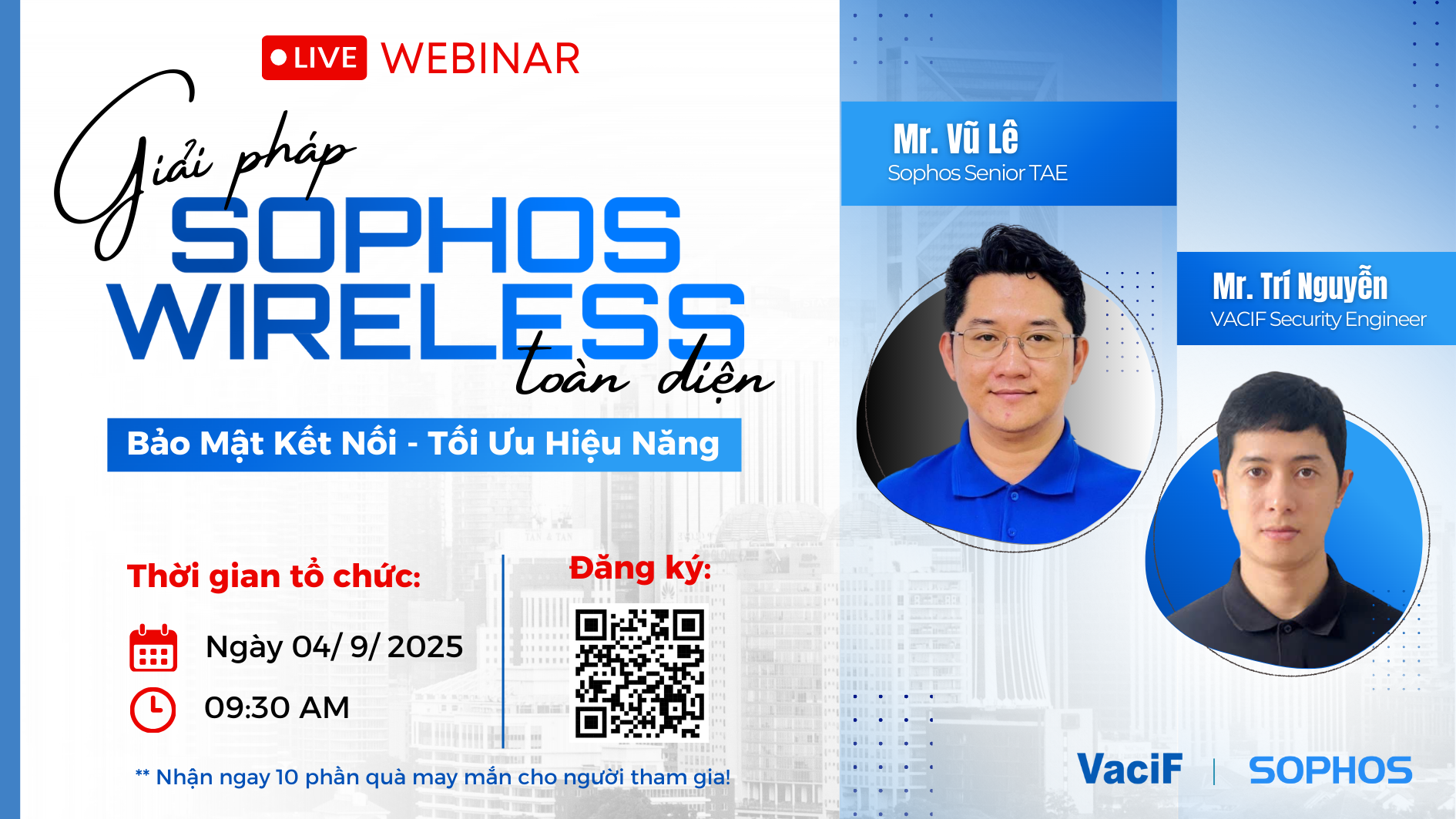 Read more about the article Webinar 04/9/2025: Giải Pháp Wireless Toàn Diện từ Sophos: Bảo Mật Kết Nối – Tối Ưu Hiệu Năng
