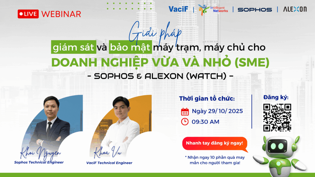 Read more about the article Webinar 29/10/2025: Giải Pháp Giám Sát và Bảo Mật Máy Trạm, Máy Chủ Cho Doanh Nghiệp Vừa và Nhỏ – Sophos và Alexon (Watch)