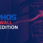 Read more about the article Sophos Firewall Home Edition: Giải Pháp Tường Lửa Cho Chi Nhánh Nhỏ và Home Lab